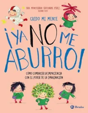 Cuido mi Mente. ?Ya no me Aburro!