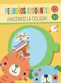 Pequeños Ayudantes. ¡Hacemos la Colada!