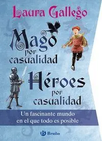 MAGO POR CASUALIDAD. HÉROES POR CASUALIDAD