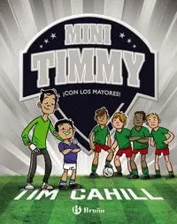 MINI TIMMY. ¡CON LOS MAYORES!