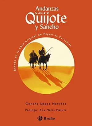 ANDANZAS DE DON QUIJOTE Y SANCHO