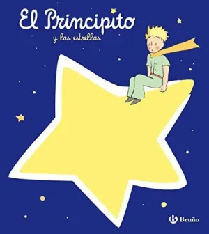 EL PRINCIPITO Y LAS ESTRELLAS (CASTELLANO)