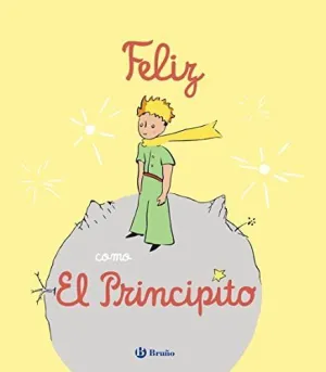Feliz Como el Principito