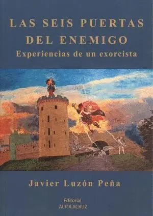 LAS SEIS PUERTAS DEL ENEMIGO. <BR> LAS SEIS PUERTAS DEL ENEMIGO. <BR>