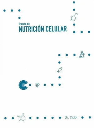 TRATADO DE NUTRICIÓN CELULAR