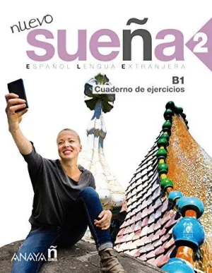 NUEVO SUEÑA 2 (B1). CUADERNO DE EJERCICIOS.