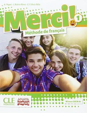 MERCI!. MÉTHODE DE FRANÇAIS 1. (+ CAHIER D´ACTIVITÉS).