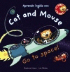 CAT AND MOUSE: GO TO SPACE!