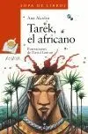 TAREK, EL AFRICANO TAREK, EL AFRICANO