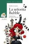LA SEÑORITA BUBBLE LA SEÑORITA BUBBLE