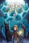 LA SENDA DE LAS BESTIAS (LOS GUARDIANES, LIBRO III) LA SENDA DE LAS BESTIAS (LOS GUARDIANES, LIBRO III)