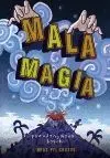MALA MAGIA MALA MAGIA