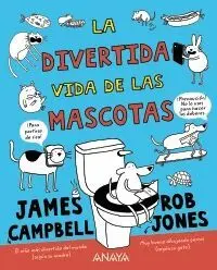 LA DIVERTIDA VIDA DE LAS MASCOTAS LA DIVERTIDA VIDA DE LAS MASCOTAS