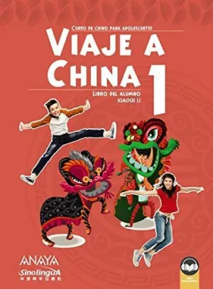 Viaje a China 1. Libro del Alumno