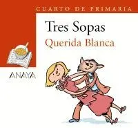 QUERIDA BLANCA (4º DE PRIMARIA) QUERIDA BLANCA (4º DE PRIMARIA)