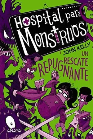 HOSPITAL PARA MONSTRUOS: UN RESCATE REPUGNANTE