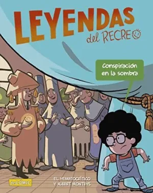 LEYENDAS DEL RECREO: <BR>