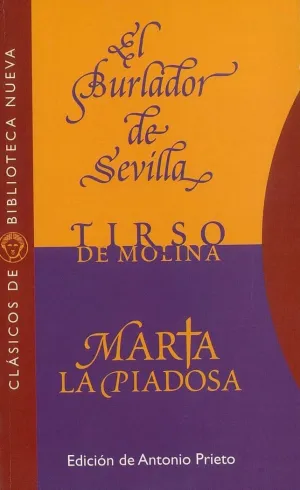 EL BURLADOR DE SEVILLA - MARTA LA PIADOSA
