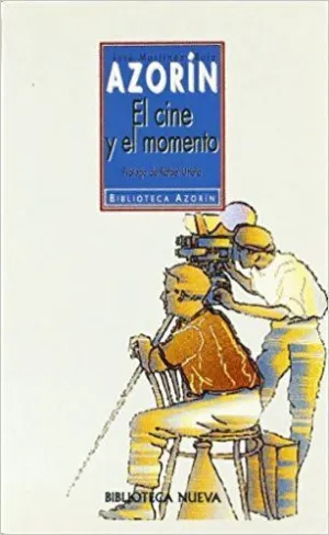 EL CINE Y EL MOMENTO