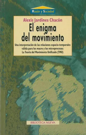 EL ENIGMA DEL MOVIMIENTO. <BR>