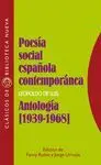 POESIA SOCIAL ESPAÑOLA CONTEMPORANEA: ANTOLOGÍA (1939-1968)