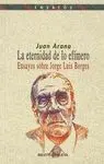 LA ETERNIDAD DE LO EFIMERO: <BR>
