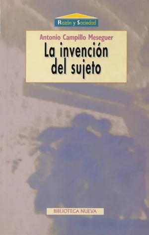 LA INVENCION DEL SUJETO