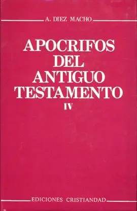 APÓCRIFOS DEL ANTIGUO TESTAMENTO IV