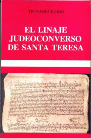 LINAJE JUDEOCONVERSO DE SANTA TERESA