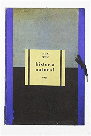 MAX ERNST: HISTORIA NATURAL (1926)