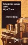 REFLEXIONES NUEVAS SOBRE VIEJOS TEMAS