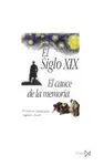 EL SIGLO XIX: EL CAUCE DE LA MEMORIA