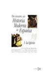 DICCIONARIO DE HISTORIA MODERNA DE ESPAÑA: I. LA IGLESIA