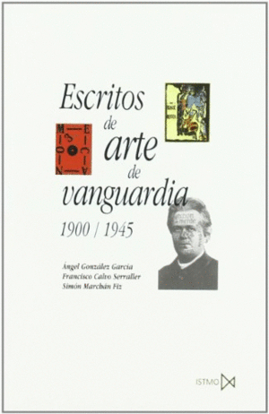 ESCRITOS DE ARTE DE VANGUARDIA. 1900 / 1945