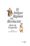 EL ANTIGUO REGIMEN Y LA REVOLUCION