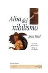 ALBA DEL NIHILISMO