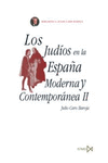 LOS JUDIOS EN LA ESPAÑA MODERNA Y CONTEMPORANEA II