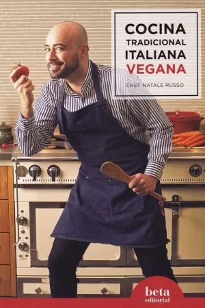 COCINA TRADICIONAL ITALIANA VEGANA COCINA TRADICIONAL ITALIANA VEGANA