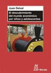 DESCUBRIMIENTO DEL MUNDO ECONOMICO POR NIÑOS Y ADOLESCENTES