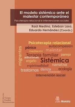 EL MODELO SISTÉMICO ANTE EL MALESTAR CONTEMPORÁNEO. PSICOTERAPIA RELACIONAL E INTERVENCIONES SOCIALE