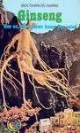 GINSENG: QUÉ ES, QUÉ PUEDE HACER POR USTED. GINSENG: QUÉ ES, QUÉ PUEDE HACER POR USTED.