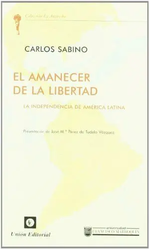 EL AMANECER DE LA LIBERTAD