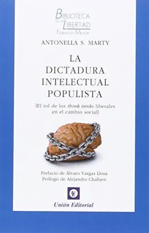 LA DICTADURA INTELECTUAL POPULISTA