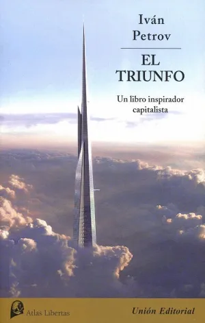 EL TRIUNFO: UN LIBRO INSPIRADOR CAPITALISTA