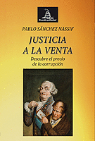 JUSTICIA A LA VENTA. DESCUBRE EL PRECIO DE LA CORRUPCIÓN