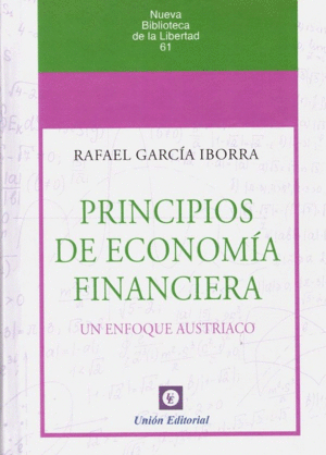 PRINCIPIOS DE ECONOMÍA FINANCIERA. <BR>
