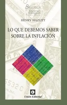 LO QUE DEBEMOS SABER SOBRE LA INFLACIÓN.