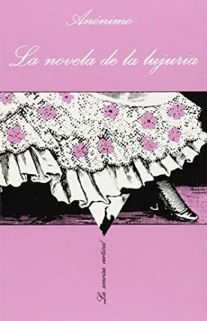 LA NOVELA DE LA LUJURIA