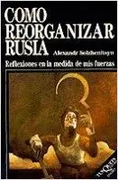 CÓMO REORGANIZAR RUSIA