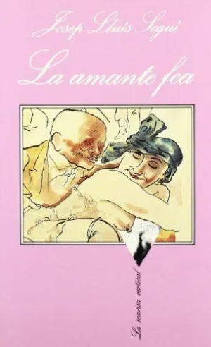 LA AMANTE FEA